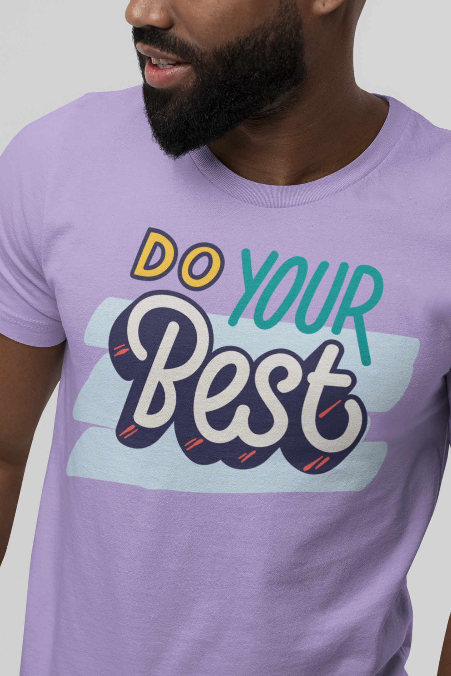 Do Your Best Printed T-Shirt